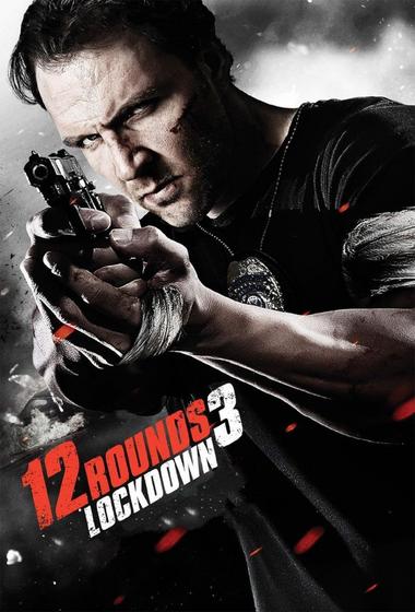 فيلم 12 Rounds 3 Lockdown 2015 مترجم - باهي فيلم