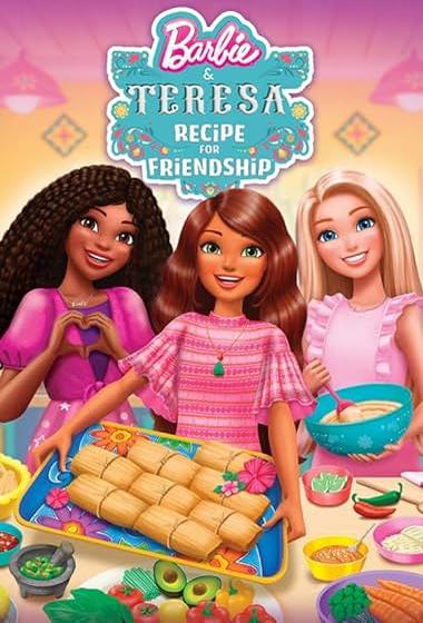 فيلم Barbie and Teresa Recipe for Friendship 2025 مترجم - باهي فيلم