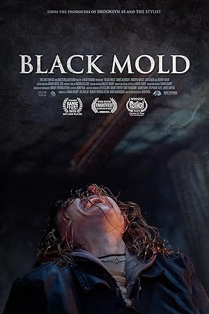 فيلم Black Mold 2023 مترجم - باهي فيلم
