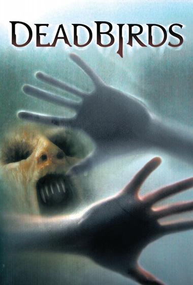 فيلم Dead Birds 2005 مترجم - باهي فيلم