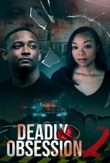 فيلم Deadly Obsession 2 2025 مترجم - باهي فيلم