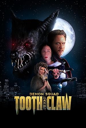 فيلم Demon Squad Tooth and Claw 2026 مترجم - باهي فيلم