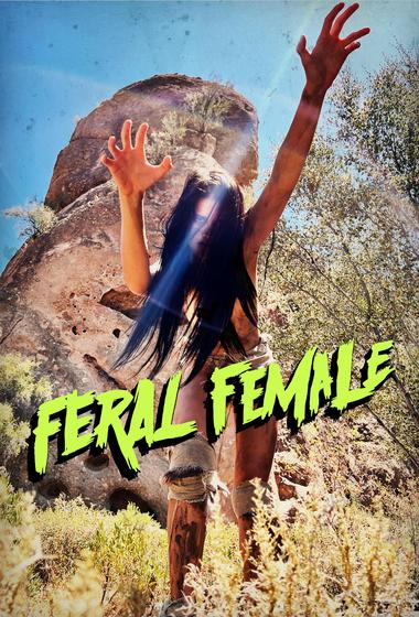 فيلم Feral Female 2025 مترجم - باهي فيلم