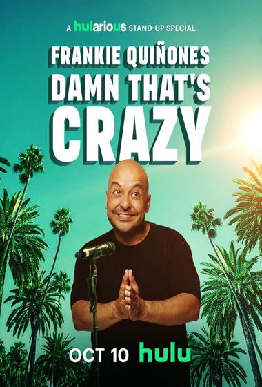 فيلم Frankie Quiñones Damn That's Crazy 2025 مترجم