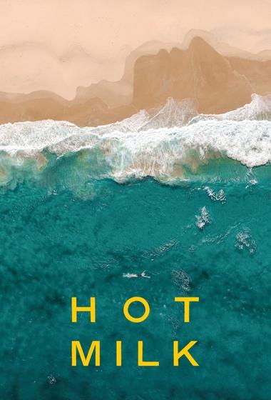 فيلم Hot Milk 2025 مترجم - باهي فيلم