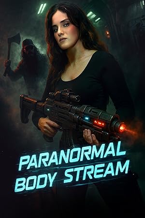 فيلم Paranormal Body Stream 2025 مترجم - باهي فيلم