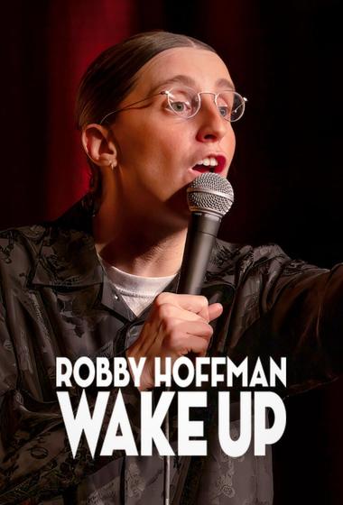 فيلم Robby Hoffman Wake Up 2025 مترجم - باهي فيلم
