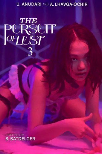 فيلم The Pursuit of Lust 3 2025 مترجم - باهي فيلم