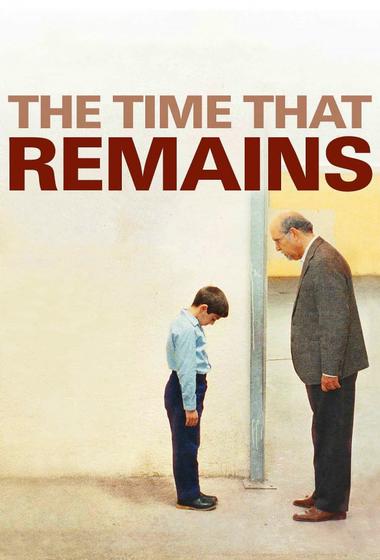 فيلم The Time That Remains 2009 مترجم - باهي فيلم