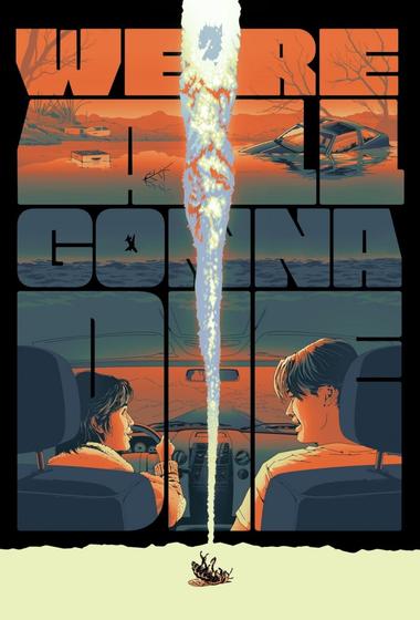 فيلم We're All Gonna Die 2025 مترجم - باهي فيلم