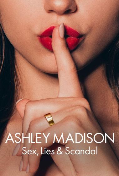 مسلسل Ashley Madison - Sex, Lies and Scandal 2024 مترجم - باهي فيلم