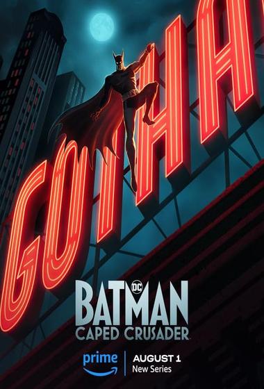 مسلسل Batman - Caped Crusader مترجم (2024)