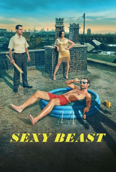 مسلسل Sexy Beast 2024 مترجم - باهي فيلم