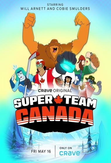 مسلسل Super Team Canada مترجم (2025)